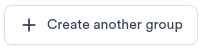 ../_images/ui_component_create_another_group_button.png