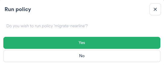 Run Policy Confirmation Modal