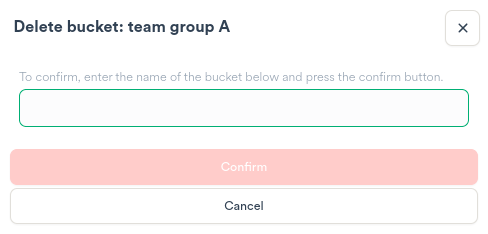 |brand_backend_name| Bucket Delete Confirmation Modal